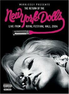 Morrisey Presents: Return of New York Dolls Live [DVD](中古品)　(shin