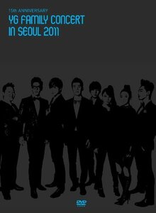 15th ANNIVERSARY YG FAMILY CONCERT in SEOUL 2011 [DVD](中古品)　(shin