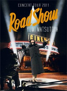 YUMI MATSUTOYA CONCERT TOUR 2011 Road Show [Blu-ray](中古 未使用品)　(shin