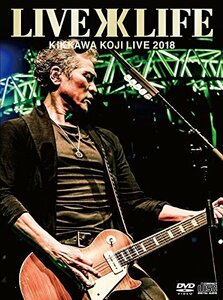 KIKKAWA KOJI LIVE 2018 ”Live is Life”【完全生産限定盤】(中古品)　(shin