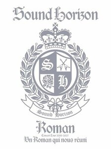 【中古 良品】 Sound Horizon Concert Tour 2006-2007『Roman~僕達が繋がる物語~』〈限定盤〉 [DVD]　(shin