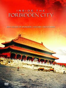 Inside the Forbidden City: 500 Years of Wonder [DVD](中古品)　(shin