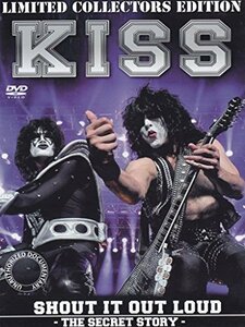 Kiss: Shout It Out Loud - Unauthorized [DVD](中古 未使用品)　(shin
