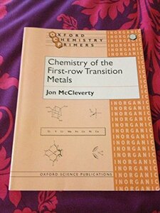 Chemistry of the First-Row Transition Metals (Oxford Chemistry Prime　(shin