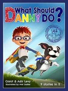 What Should Danny Do?: Introducing the Power to Choose (The Power to　(shin