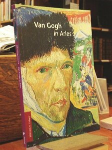 Van Gogh in Arles (Pegasus Library)　(shin