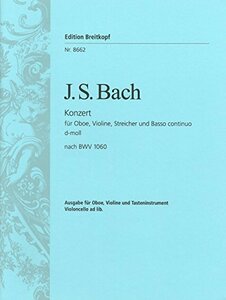 バッハ : 協奏曲 ニ短調 BWV1060 (オーボエ、ヴァイオリン、ピアノ) ブライトコプフ出版(中古品)　(shin