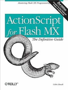 ActionScript for Flash MX: The Definitive Guide　(shin