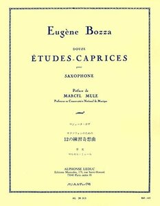 ボザ : サクソフォンのための12の練習奇想曲 (サクソフォン教則本) ルデュック出版(中古品)　(shin