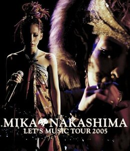 MIKA NAKASHIMA LET’S MUSIC TOUR 2005(Blu-ray Disc)(中古 未使用品)　(shin