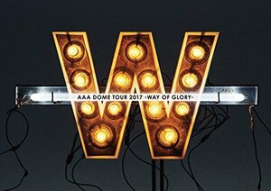 AAA DOME TOUR 2017 -WAY OF GLORY-(DVD2枚組()スマプラ対応)(中古品)　(shin