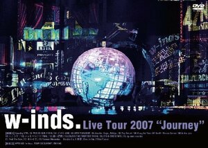 w-inds. Live Tour 2007 “Journey” [DVD](中古 未使用品)　(shin