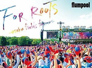 flumpool 真夏の野外★LIVE 2015「FOR ROOTS」~オオサカ・フィールズ・フォーエバー~ at OSAKA OIZUMI RYOKUCHI [Blu-(中古品)　(shin
