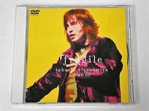 fragile takashi utsunomiya tour’98 [DVD](中古品)　(shin