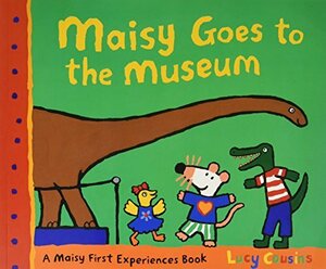 Maisy: Maisy goes to the museum　(shin