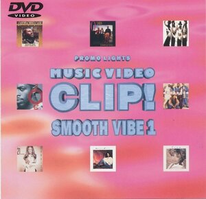 Clip Smooth Vibe 1 [DVD](中古品)　(shin