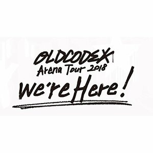 OLDCODEX Live Blu-ray ”we're Here!” in YOKOHAMA ARENA 2018(中古 未使用品)　(shin