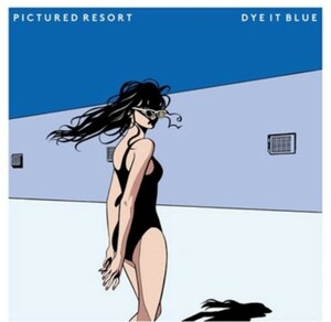 PICTURED RESORT☆DYE IT BLUE☆ピクチャードリゾート☆新品レコード☆江口寿史