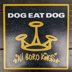 Dog Eat Dog - All Boro Kings