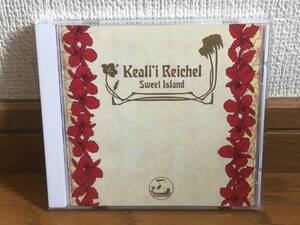 Keali`i Reichel / Sweet Island ハワイアンミュージック 傑作 国内盤 解説・歌詞対訳付き Israel Kamakawiwa'ole HAPA Na Leo Pilimehana