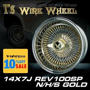 ■ 特価 T's WIRE ワイヤーホイール 14×7J REV リバース トリプル ゴールド 100SP ホイール 4本セット + [ノックオフ / タワー 付属]