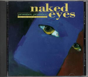 NAKED EYES / PROMISES, PROMISES THE VERY BEST OF.. レア廃盤　美品