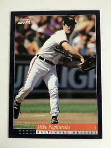 マイク・パグリアルーロ Mike Pagliarulo SCORE 1994 #489 西武ライオンズ MLB ボルチモア・オリオールズ Baltimore Orioles 来日 外国人