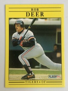 ロブ・ディアー Rob Deer FLEER 1991 U-23 デトロイト・タイガース Detroit Tigers 阪神タイガース MLB 来日外国人 プロ野球