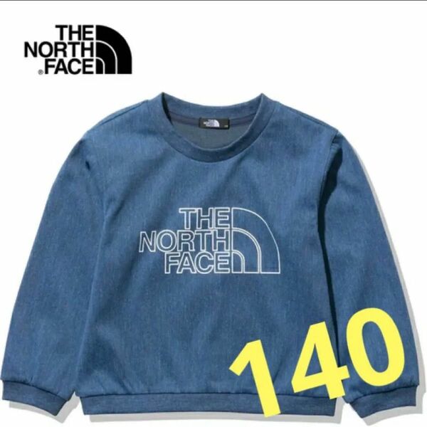 新品★ノースフェイスキッズデニムトレーナー140インディゴジュニア THE NORTH FACE