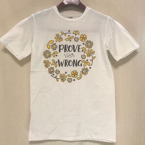 PROVE WRONG Tシャツ