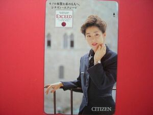 Yoshinaga Sayuri Citizen CITIZEN Exceed EXCEED unused telephone card 