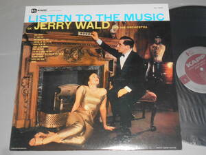 Bill Evans参加！Listen To The Music/Jerry Wald（Kapp日本盤）