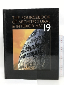 【図録/洋書】THE SOURCEBOOK OF ARCHITECTURAL&INTERIOR ART19 GUILD