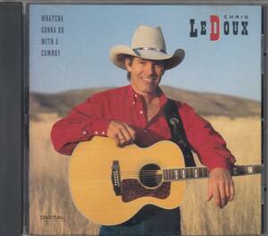 輸 Chris LeDoux Whatcha Gonna Do With A Cowboy◆規格番号■CDP-7988182◆送料無料■即決●交渉有