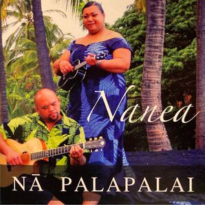 Nanea / N PALAPALAI