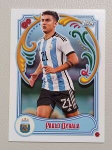 2023 TOPPS TEAM SET ARGENTINA FILETEADO ディバラ DYBALA ベース #23 アルゼンチン