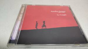 Y3102『CD』Another Season-5番目の季節 / Le Couple　ル・クプル　ひだまりの詩　冬のめぐり逢い　朝焼けの空に　あなたへ　おわらない恋