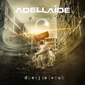 ADELLAIDE - Deja Vu +1 ◆ 2022 3rd メロディック・ロック ブラジル