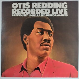 Otis Redding Recorded Live (Previously Unreleased Performances/1982年米国盤Atlantic SD 19346