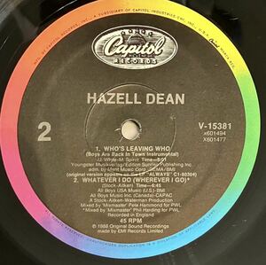 HAZELL DEAN - WHATEVER I DO （New Mix） / WHO'S LEAVING WHO （2nd Remix ）ハイエナジー12''
