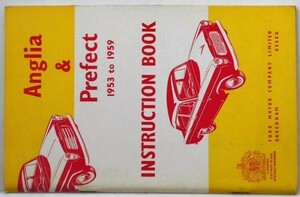 FORDANGLIA & Prefect '1953-59 Owner Handbook English version 