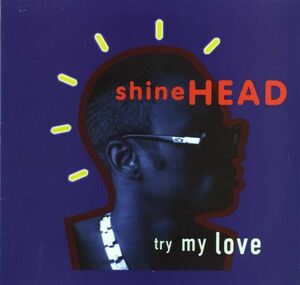 Shinehead - Try My Love F516