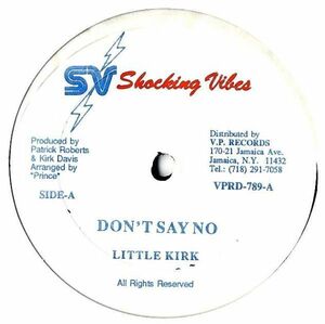 Little Kirk - Don't Say No / Lady Patra - All On Your Mind G293