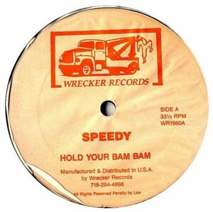 Speedy - Hold Your Bam Bam G306