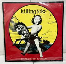 激レア Let's All Go (to the Fire Dances) / Killing Joke キリングジョーク 【LPアナログレコード】_画像8