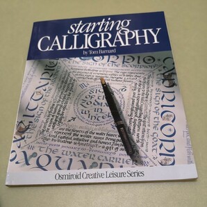 ◎カリグラフィの英語本　Starting Calligraphy (Osmiroid creative leisure series)英語版