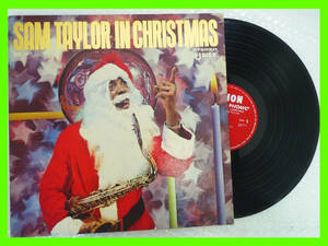 レア LP サム・テイラー / イン・クリスマス SAM TAYLOR / IN CHRISTMAS きよしこの夜 蛍の光 湯川れい子解説 必見 定形外OK