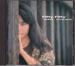 CD 鮎川麻弥 Fifty Fifty