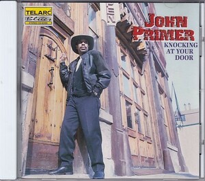 CD John Primer Knocking At Your Door ジョン・プライマー 輸入盤
