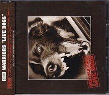 CD RED WARRIORS LIVE DOGS レッド・ウォーリアーズ_画像1